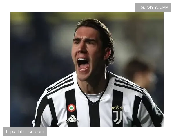 弗拉霍维奇如何从佛罗伦萨新星蜕变为尤文图斯锋线支柱？